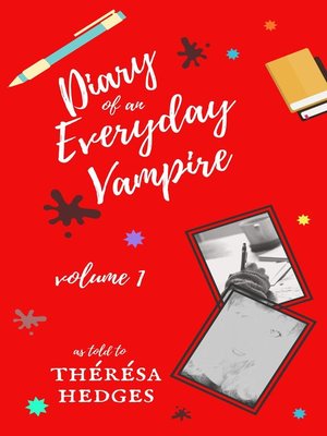 cover image of Diary of an Everyday Vampire Volume 1